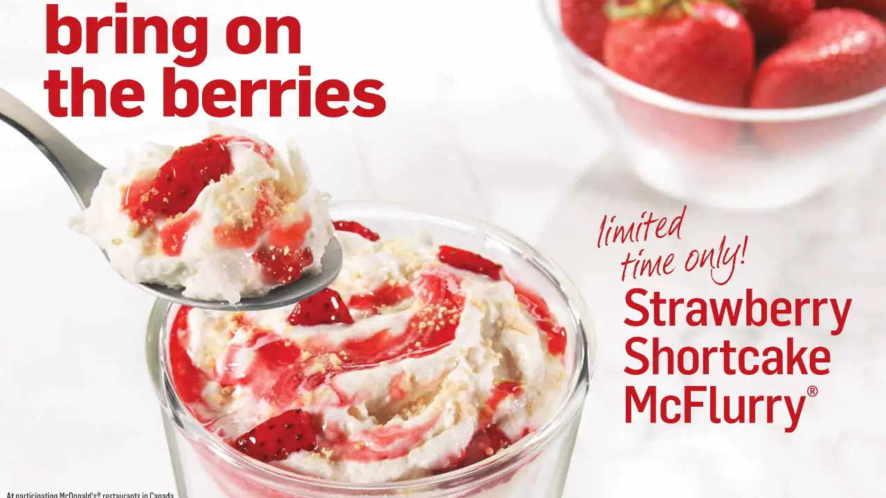 McDonald’s Newest Flavor; The Strawberry Shortcake McFlurry Is Confirmed To Launch Nationwide April 12th